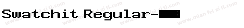 Swatchit Regular字体转换